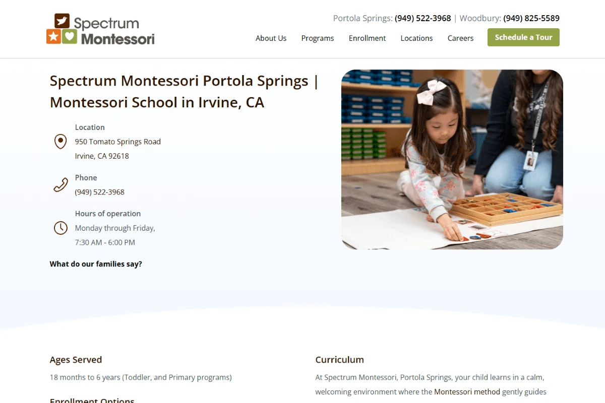 Spectrum Montessori: Location first: Woodbury or Portola Springs.