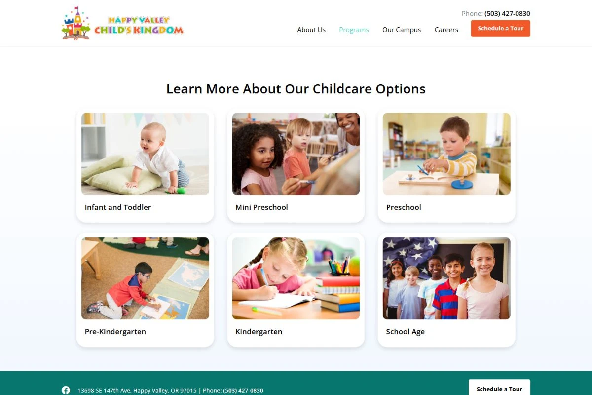Happy Valley Child’s Kingdom: Childcare options organized by age.